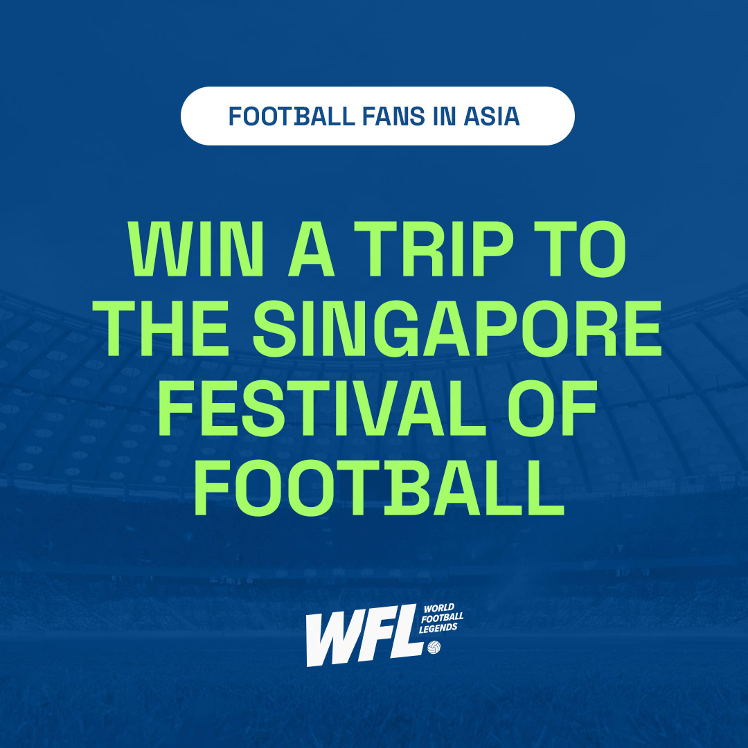 Win a Trip to the Singapore Festival of Football